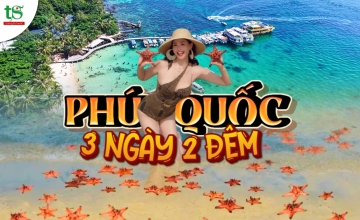 Tour Phú Quốc 3 ngày 2 đêm