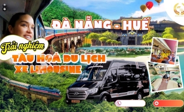 Tour Tàu Hỏa Di Sản Đà Nẵng Huế 1 ngày