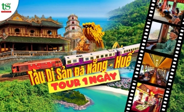 Tour Tàu Hoả Di Sản Đà Nẵng - Huế 1 ngày